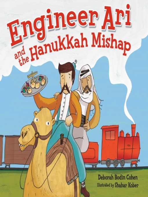 Title details for Engineer Ari and the Hanukkah Mishap by Deborah Bodin Cohen - Available